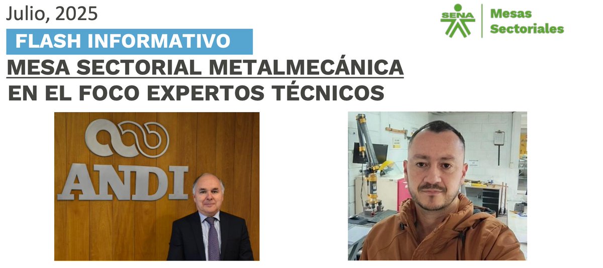 📢Flash informativo de la Mesa Sectorial Metalmecánica. ✔LEER: sena4-my.sharepoint.com/:b:/g/personal…