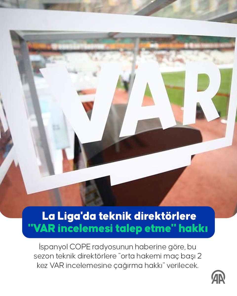 aa_spor's tweet image. 📺 La Liga'da teknik direktörlere "VAR incelemesi talep etme" hakkı
👤 İspanyol COPE radyosunun haberine göre, bu sezon teknik direktörlere "orta hakemi maç başı 2 kez VAR incelemesine çağırma hakkı" verilecek. v.aa.com.tr/3644646