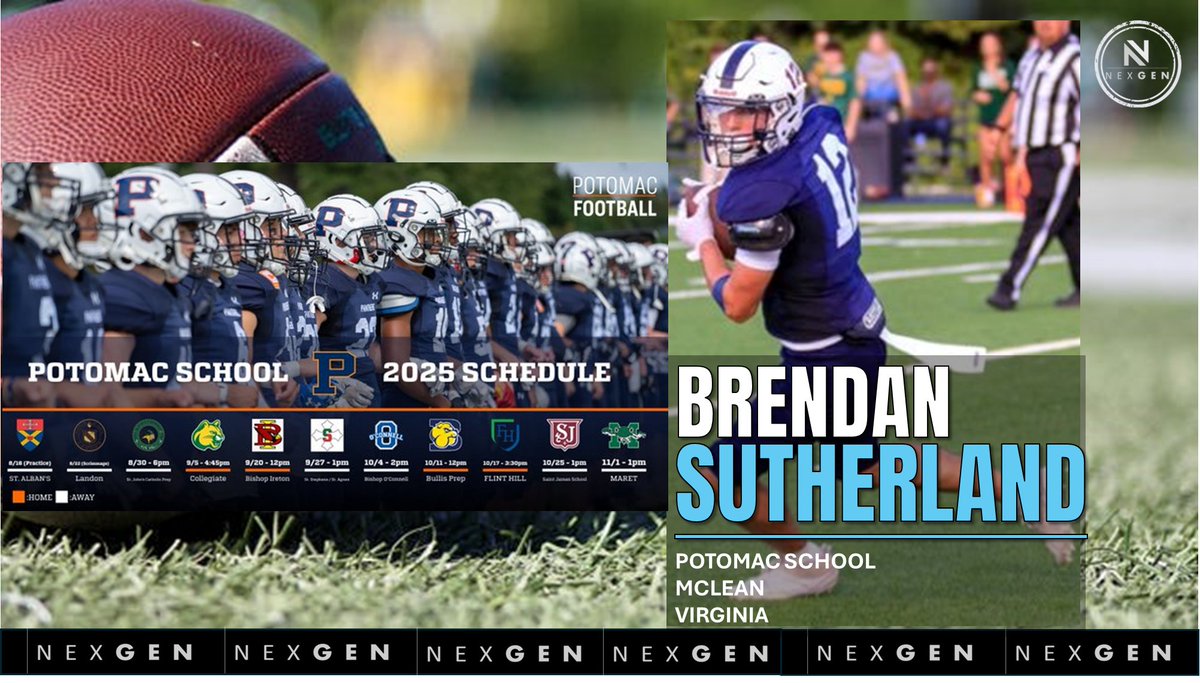 nexgenscouting's tweet image. ▶️2025 Friday Night Lights
✅2026 WR/CB Brendan Sutherland @b_sutherland5
✅Potomac School @PotomacGridiron
McLean (VA)
8/29 at St. John's Catholic Prep
9/5 Collegiate
9/20 Bishop Ireton
9/27 at St. Stephens & St. Agnes
10/4 at Bishop O'Connell
10/11 Bullis
10/17 Flint Hills…