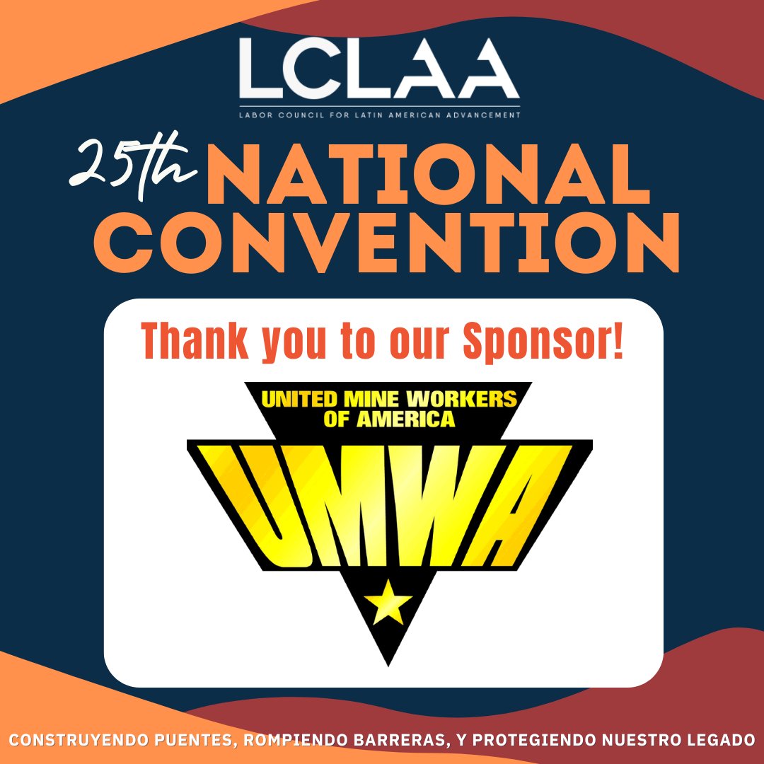 LCLAA's tweet image. ⛏ We want to take a moment to thank the United Mine Workers of America for sponsoring this historical event for our community! @MineWorkers
✊🏽Let's stand together to fight for all workers!
#LCLAA25 #Atlanta2025 #BuildingBridges
#RompiendoBarreras #ProtectingOurLegacy