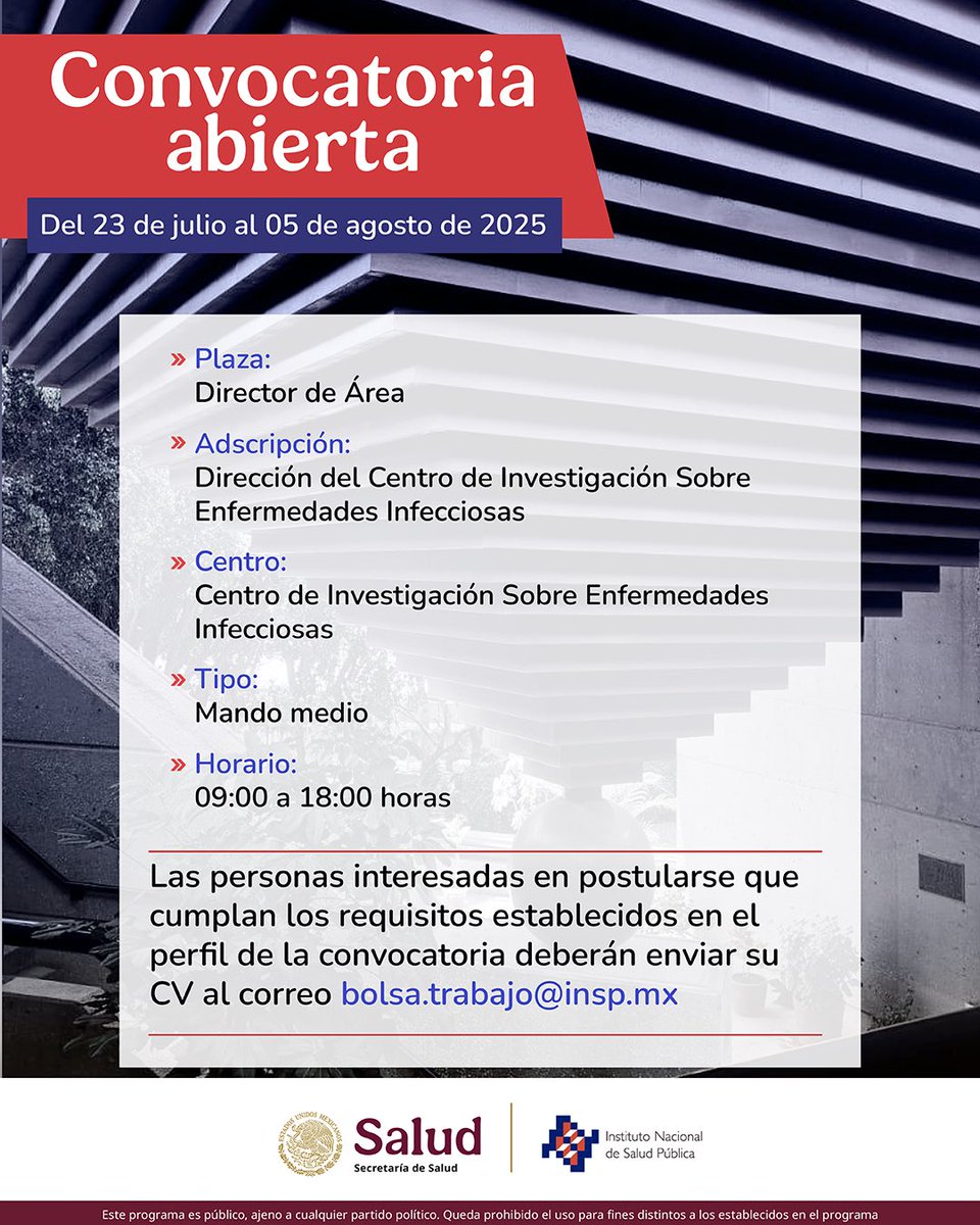 inspmx's tweet image. Consulta la convocatoria abierta para la Dirección del Centro de Investigación sobre Enfermedades Infecciosas👤
🔗 insp.mx/resources/imag…
🚨Del 23 de julio al 5 de agosto de 2025
Personas interesadas que cumplan los requisitos, enviar su CV a:
📩 bolsa.trabajo@insp.mx