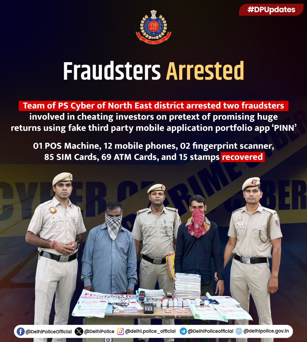 Delhi Police (@delhipolice) on Twitter photo Team of PS cyber, <a href="/DCPNEastDelhi/">DCP North East Delhi</a> two fraudsters for cheating ₹ 21 Lakhs on the pretext of promising high returns.
Victim alleged that he came across a Instagram link promising to earn high profits by investing in a third party mobile application namely PINN.
Later the victim Team of PS cyber, <a href="/DCPNEastDelhi/">DCP North East Delhi</a> two fraudsters for cheating ₹ 21 Lakhs on the pretext of promising high returns.
Victim alleged that he came across a Instagram link promising to earn high profits by investing in a third party mobile application namely PINN.
Later the victim