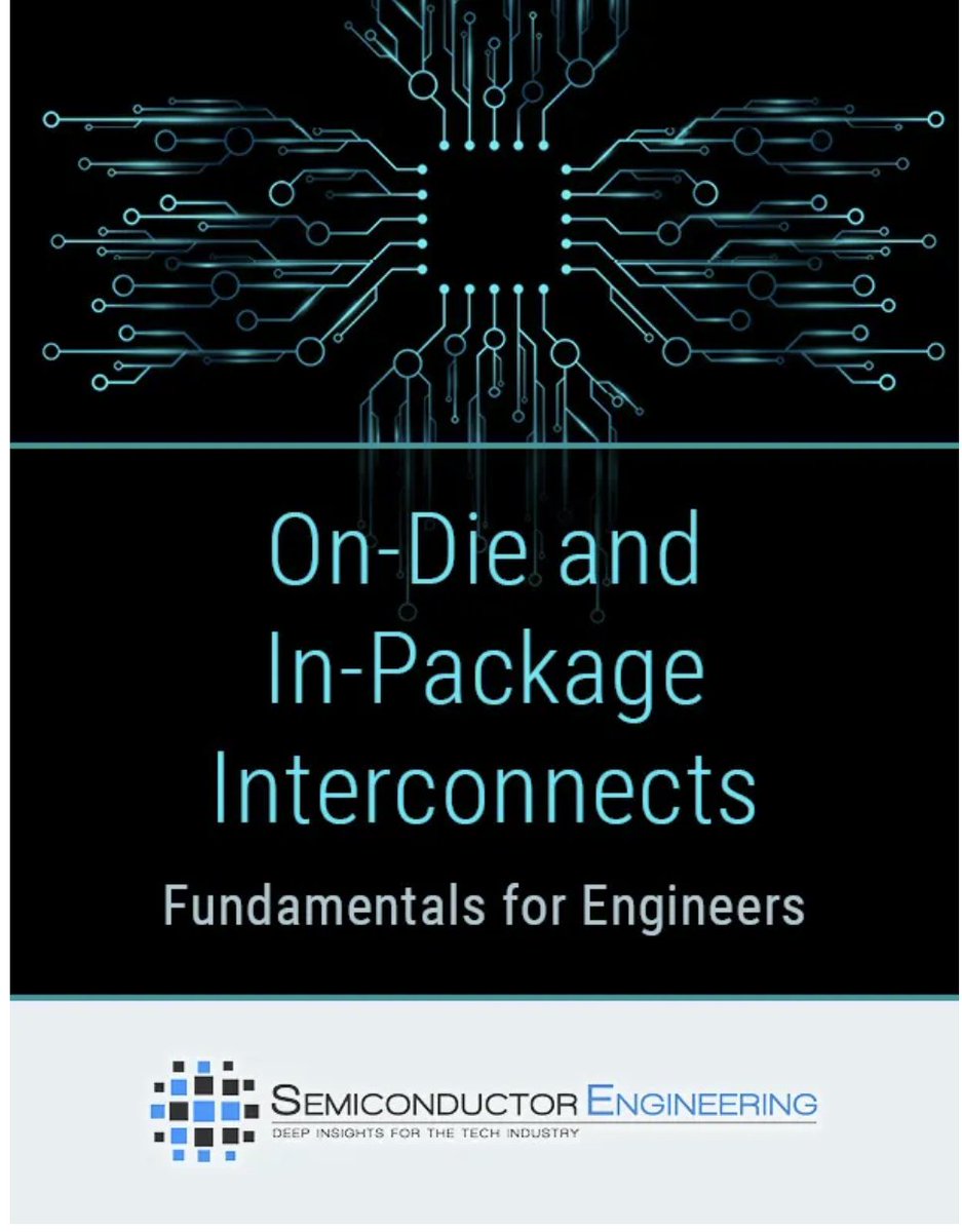 Special Report: 
A 94-page research report on interconnect fundamentals for semiconductor engineers.

semiengineering.com/on-die-and-in-…

#semiconductor #interconnects