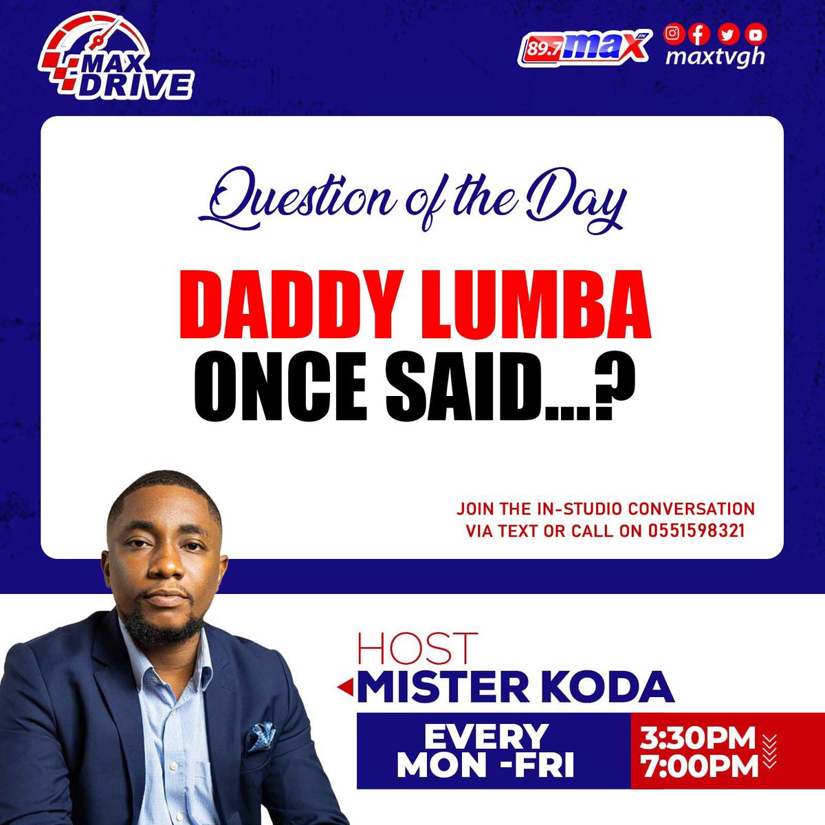 maxtvgh's tweet image. #MaxDrive Question of the day #MaxTv #MaxFm Daddy lumba