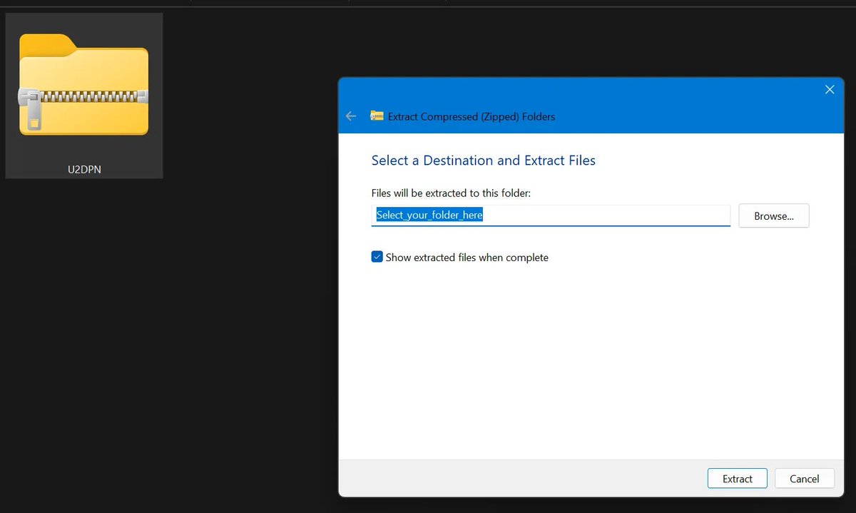 How to download and install U2DPN on your PC

1. Download U2DPN ZIP file from u2dpn.xyz (🔗bit.ly/U2DPNDownload)

2. Extract the U2DPN ZIP file on your PC:

- Right-click on the U2DPN ZIP file and select “Extract All...”

- Choose the folder where you want to