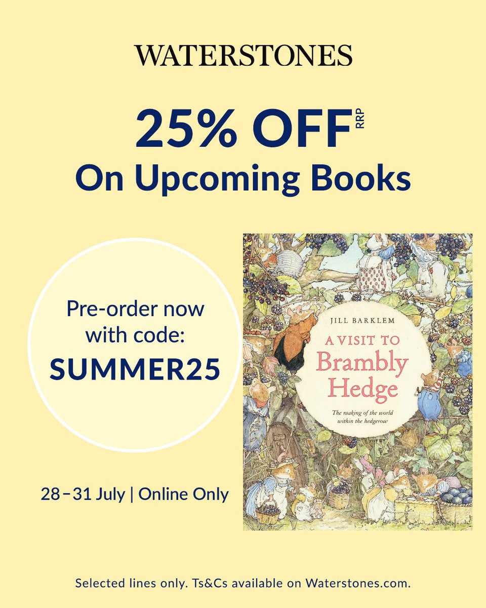 ‘A Visit to Brambly Hedge’ will publish in 4 weeks! 

You can get 25% Off pre-orders exclusively from the <a href="/Waterstones/">Waterstones</a> website and app using code ‘SUMMER25’ at the checkout here bit.ly/44ONpYa

Offer ends at 23:59 31/07/2025