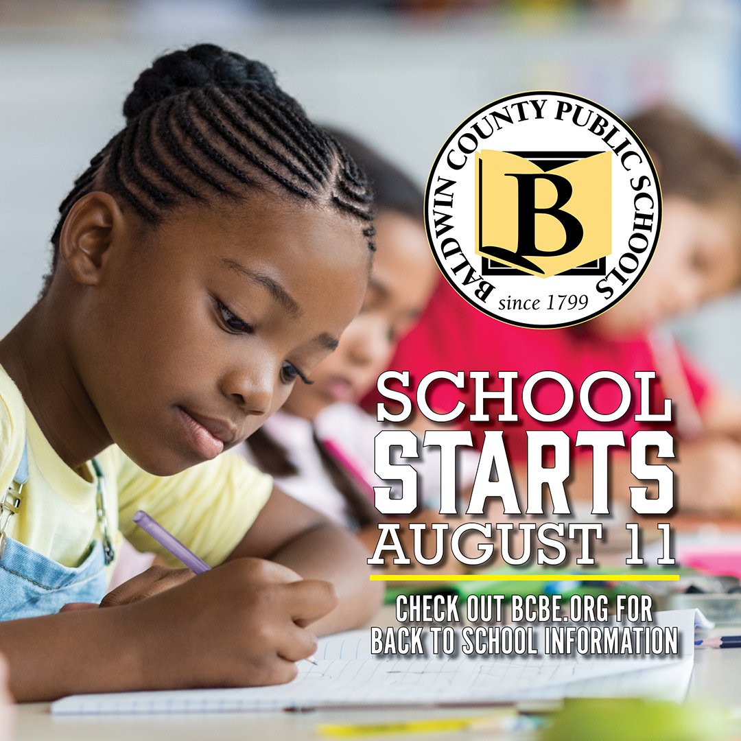 WELCOME BACK STUDENTS: Mark your calendars, students attending Baldwin County Public Schools will report to school on August 11. If you have any questions about returning to school, please visit the BCBE website at bcbe.org or your school's website.