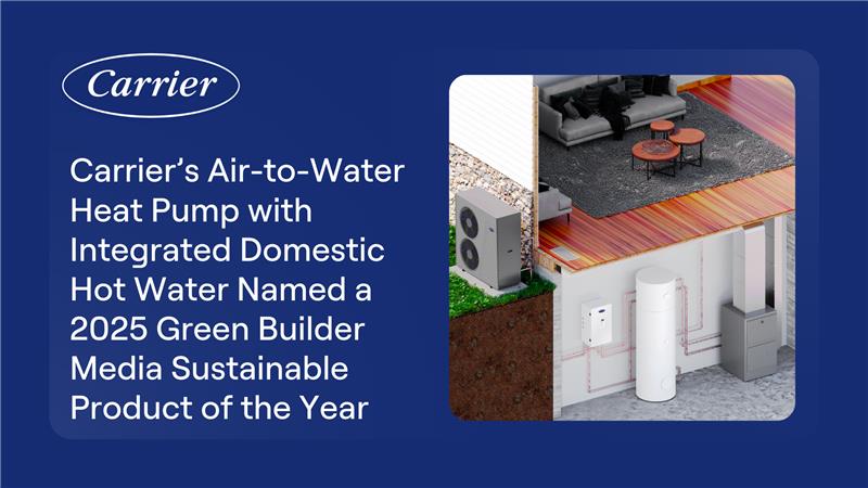 Carrier is proud to announce that its Air-to-Water Heat Pump with Integrated Domestic Hot Water has been named a 2025 Sustainable Product of the Year by Green Builder Media. Read more: on.carrier.com/4kO9Wcl