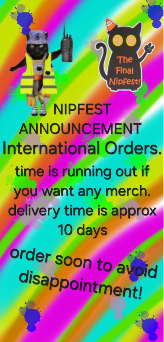 BagginsSuperCat's tweet image. folksy.com/shops/bagginss…
International Orders! Time is running out if you do want to order any #Nipfest2025 merch. Post is saying minimum of 10 days!!
Order soon to avoid disappointment.
Not mandatory either, just if you did want it, now's the time! 😽😽
