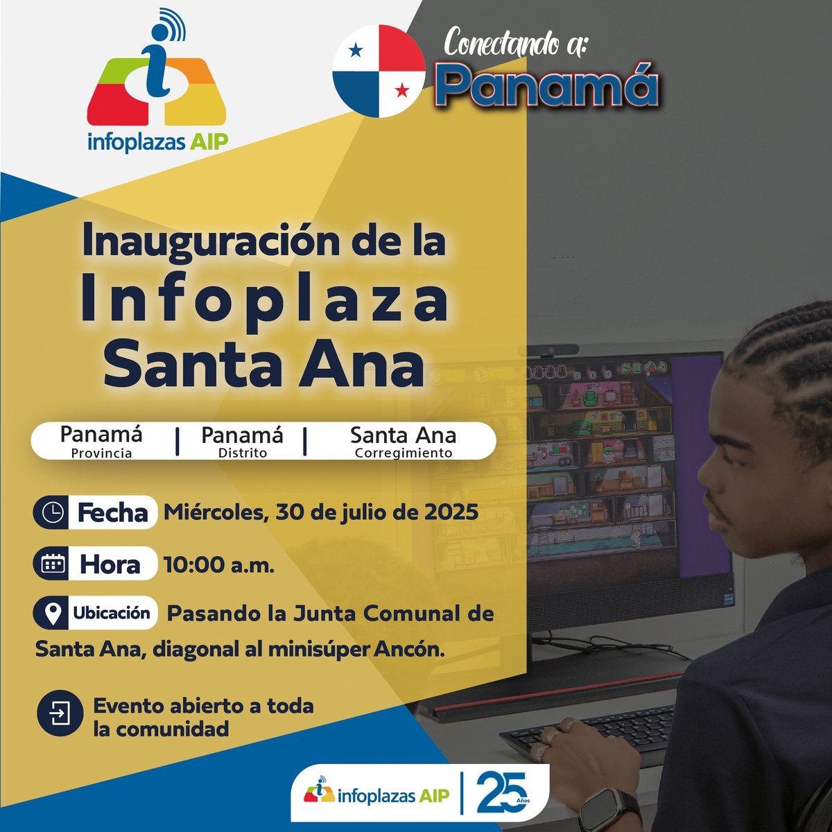 El miércoles 30 de julio a las 10:00 a.m. se inaugurará la Infoplaza Santa Ana en el corregimiento Santa Ana, Ciudad de Panamá.
Con 18,210 residentes, este barrio emblemático recibirá formación digital, conectividad gratuita y acceso a tecnología. 🌍💻