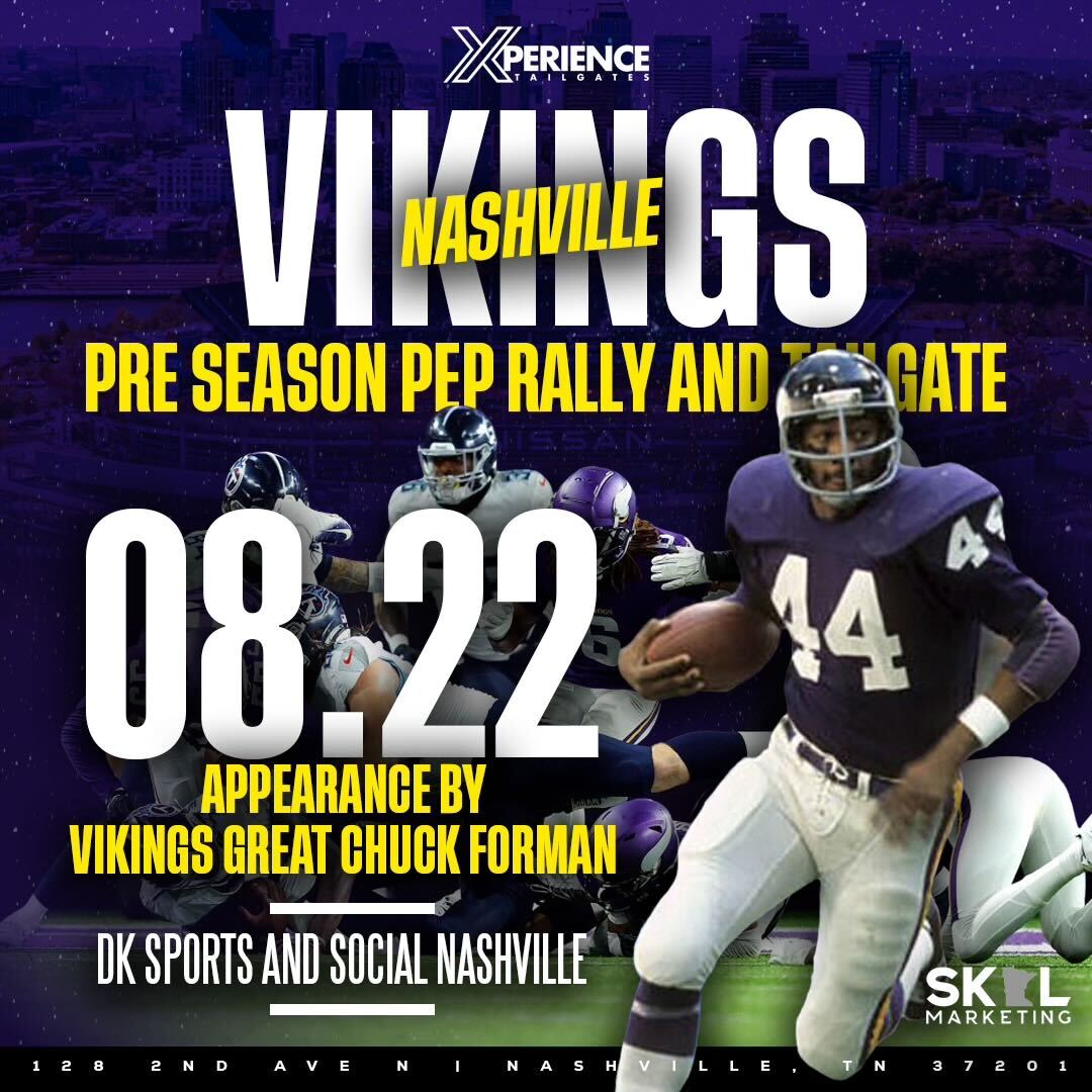 ChuckForeman's tweet image. I will be in Nashville at Draft Kings Sports &amp;amp; Social for the Preseason Pep Rally &amp;amp; Tailgate before the Vikings and Titans game on August 22nd! You can get ahead of the crowd and pick up your ticket today! bit.ly/4m8813f