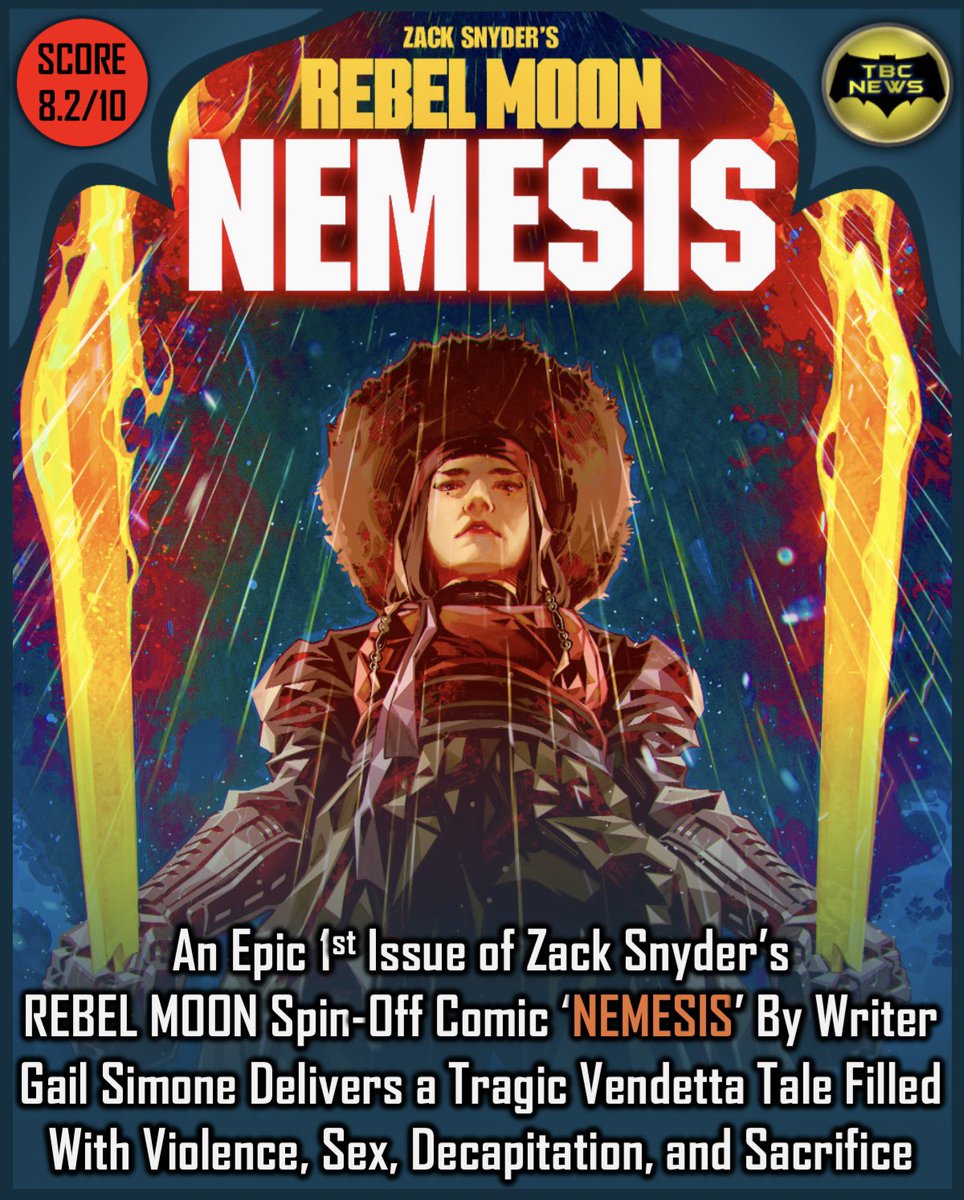 The_BatChannel's tweet image. 🚨 From @ZackSnyder’s hit @Netflix sci-fi franchise @rebelmoon comes the epic comic book spin-off — NEMESIS 💥
We’ve posted a full breakdown and review on our #YouTube Community tab!
👉 Link in bio. #RebelMoon #Nemesis #ComicBookReview #ZackSnyder