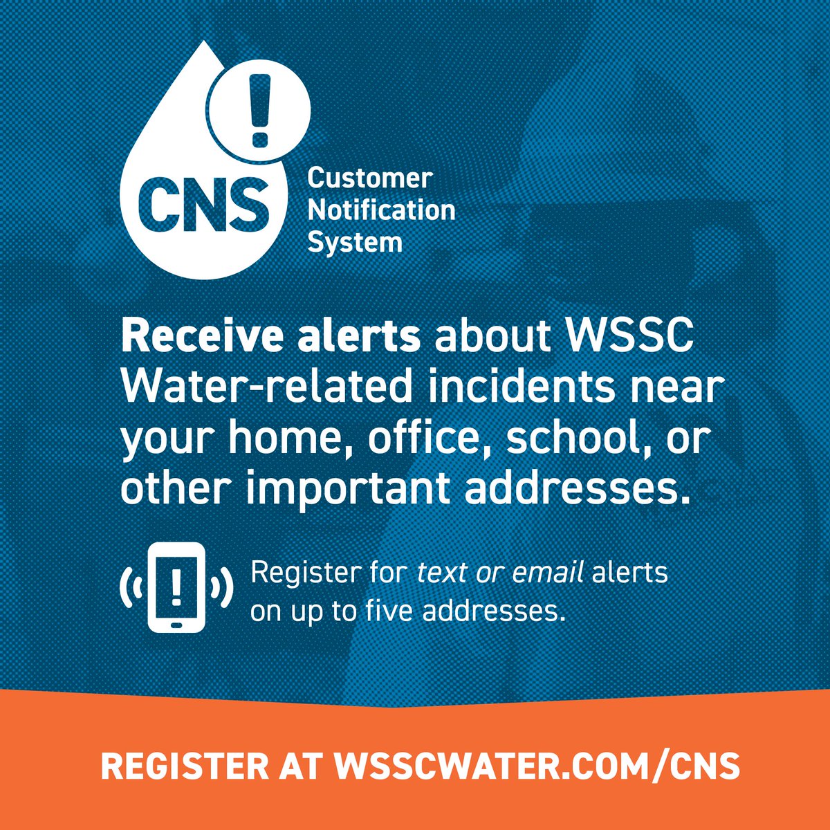 Get alerts about water-related emergency incidents near your home, work, school or other key locations. 📲

Sign up to receive text or email notifications for up to five addresses.

Don’t miss important updates that matter to you.

👉 Register now at wsscwater.com/CNS