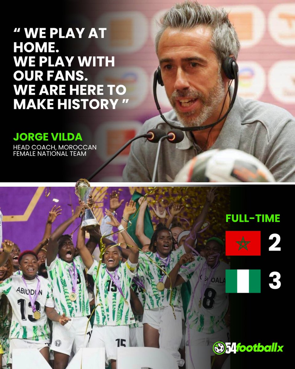 Morrocco's Coach Jorge Vilda said his team was going to make history against the Super Falcons 

Guess how it ended?😅

#54footballx