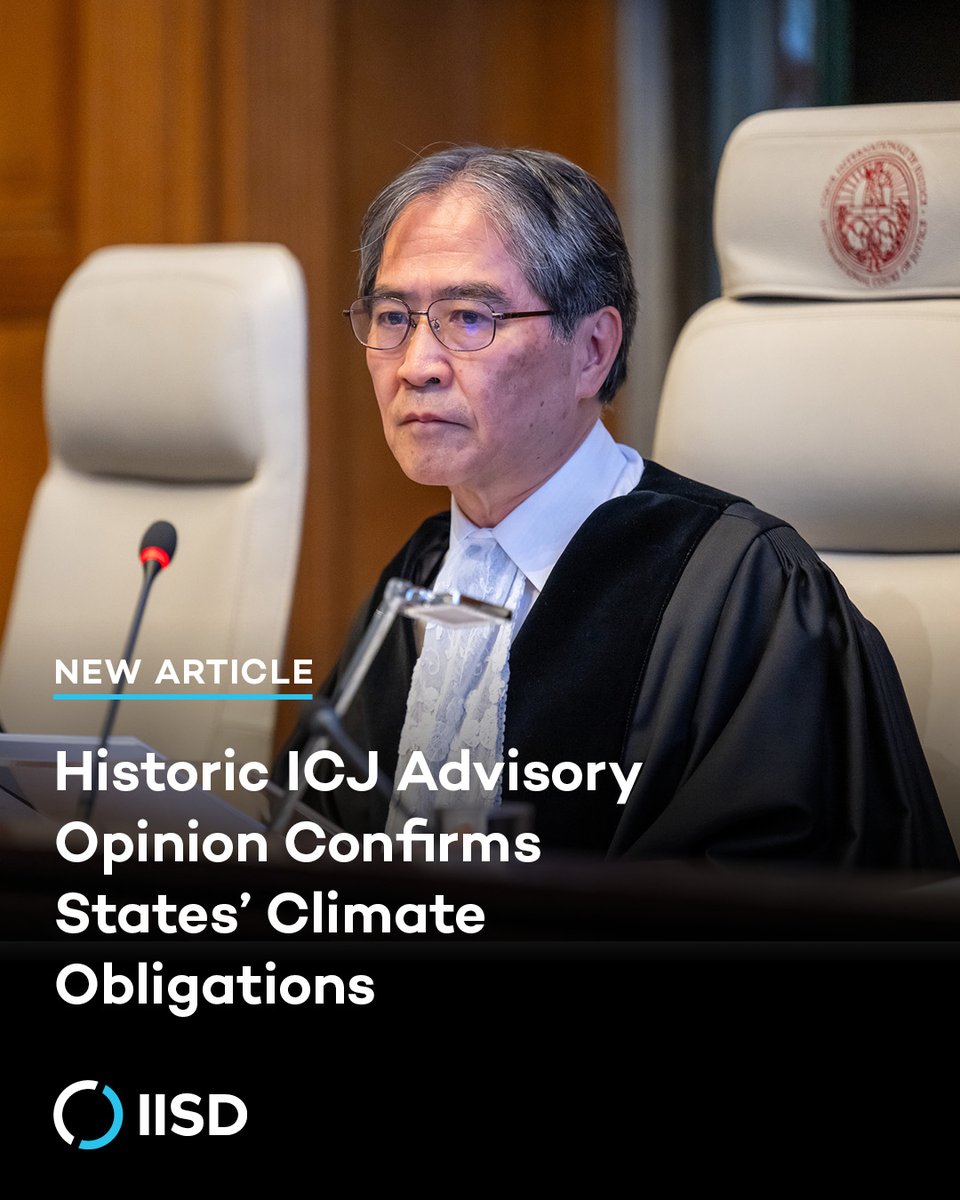 In a landmark moment, the <a href="/CIJ_ICJ/">CIJ_ICJ</a> determined states must act to prevent foreseeable climate harm or face international legal responsibility.

Our experts explore the ramifications 🔗 iisd.org/articles/deep-…