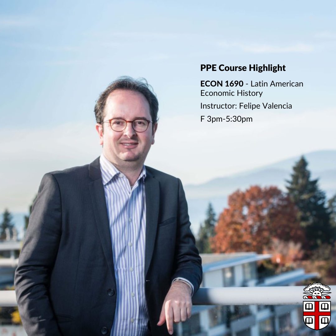 Today’s PPE Course Highlight is on ECON 1690 – Latin American Economic History, taught by Felipe Valencia Caicedo, Dean’s Assistant Professor of Political Economy and Economics at Brown University.
