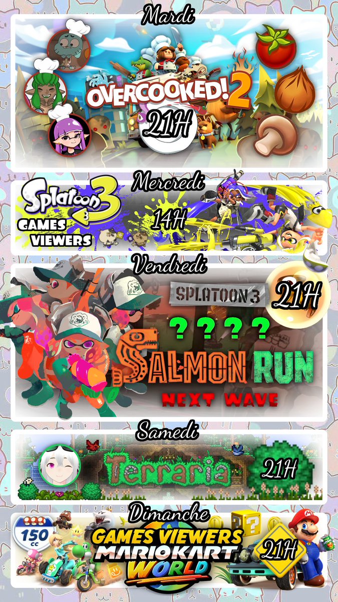 Planning du 28 juillet au 3 août !!

COUCOU TOUT LE MONDE !!
Voici le programme de la semaine !!
Il est bien chargé, mais toujours avec des lives de qualité :3
J'espère qu'ils vous plairont !!
Bonne semaine à tous mes Boules de Poils !!

#Splatoon3 #MarioKartWorld #Nintendo