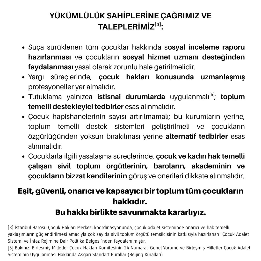 Hak temelli bir çocuk adalet sistemi için ortak çağrımız: Çocuklar için adalet.

Çocukların evlendirilmesine, çalıştırılmasına ve daha nice çocuklara yönelik suça kılıf hazırlayacak her türlü düzenlemenin karşısında, çocukların yanındayız.

#OrtakÇağrıÇocuklarİçinAdalet