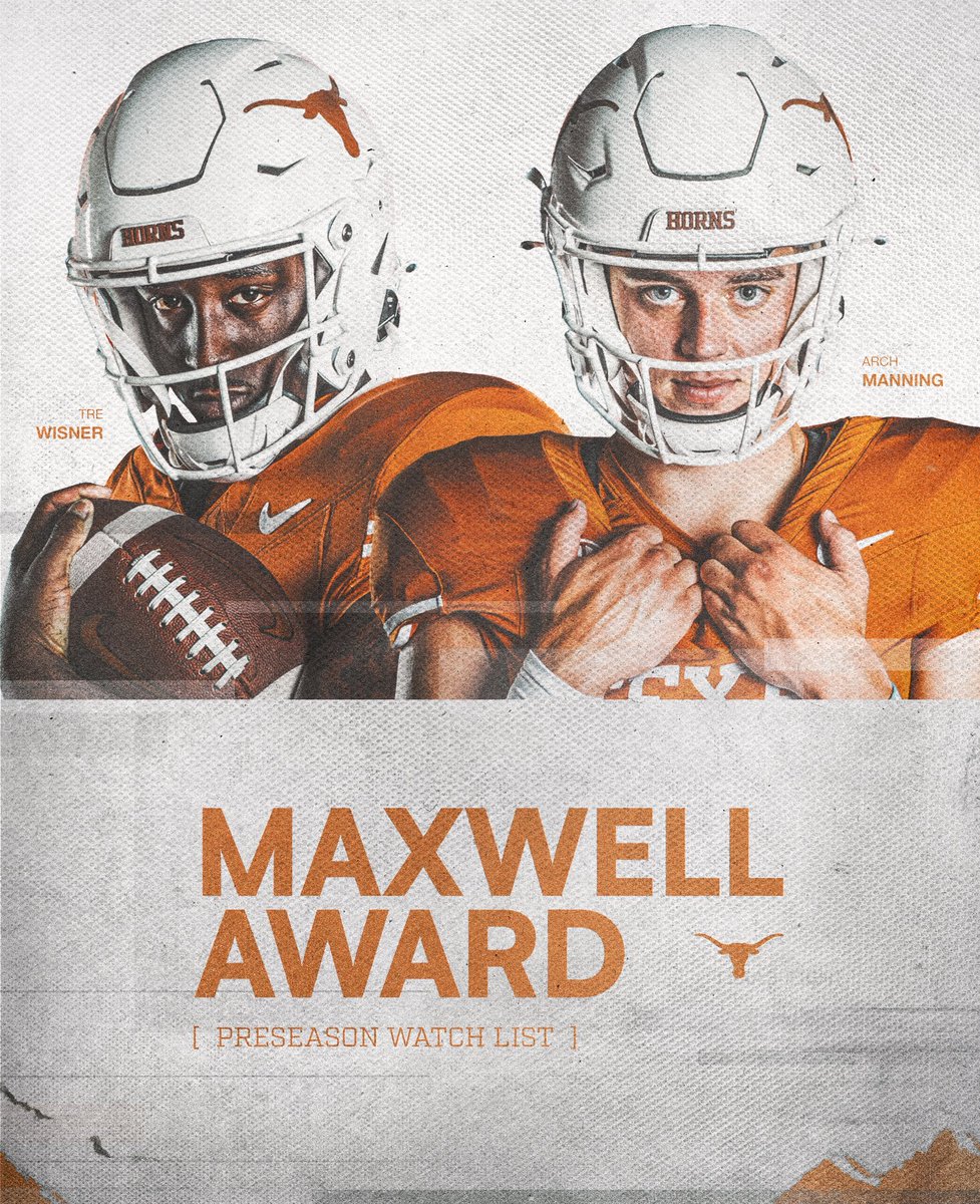 Texas Football (@texasfootball) on Twitter photo Arch Manning and Tre Wisner have been named to the Maxwell Award watchlist list 🤘 <a href="/MaxwellFootball/">Maxwell Football</a>
<a href="/1waytreway/">1 way🦅</a> x <a href="/ArchManning/">Arch Manning</a> Arch Manning and Tre Wisner have been named to the Maxwell Award watchlist list 🤘 <a href="/MaxwellFootball/">Maxwell Football</a>
<a href="/1waytreway/">1 way🦅</a> x <a href="/ArchManning/">Arch Manning</a>