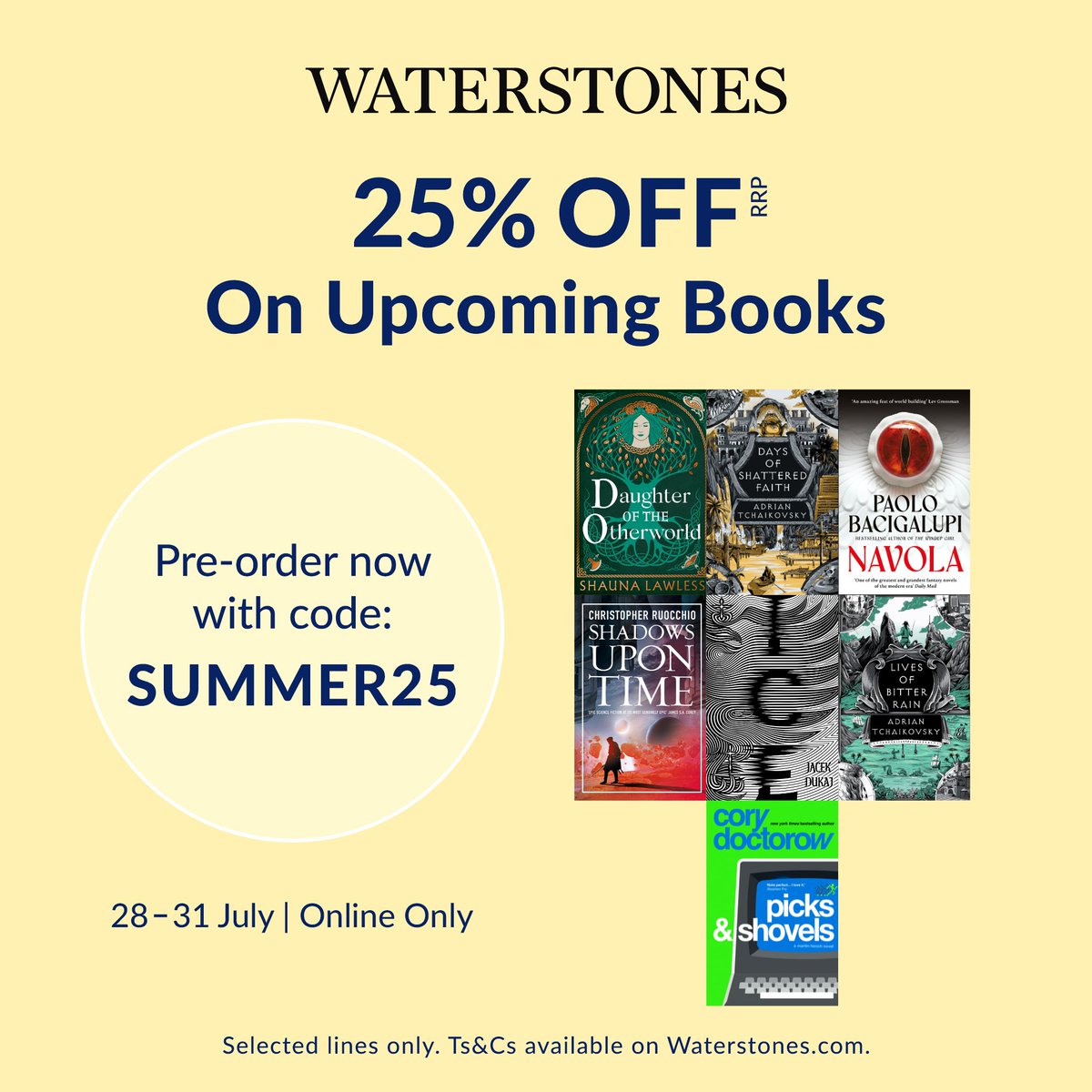 AdAstraFiction's tweet image. The @Waterstones #WPreorder sale is now on!
You can get 25% off some our best forthcoming Science Fiction and Fantasy books by pre-ordering with code: SUMMER25
@paolobacigalupi, @aptshadow, @shaunaLwrites, @doctorow
Buy now: tidd.ly/46q7sNP