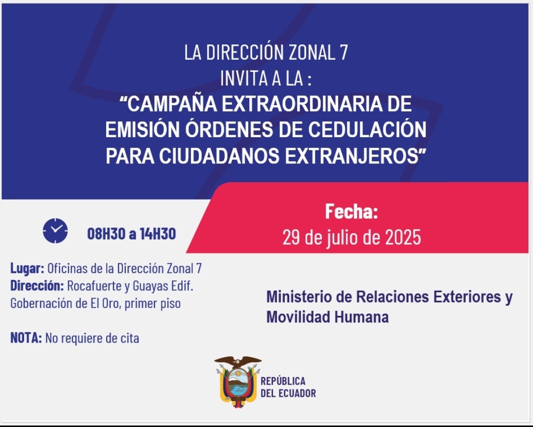 CancilleriaEcZ7's tweet photo. La Dirección Zonal 7 invita a la campaña extraordinaria de emision de órdenes de cedulación el 29 de julio 2025 @GoberElOro @GoberLoja @goberzamora https://t.co/lOXocxW2dF