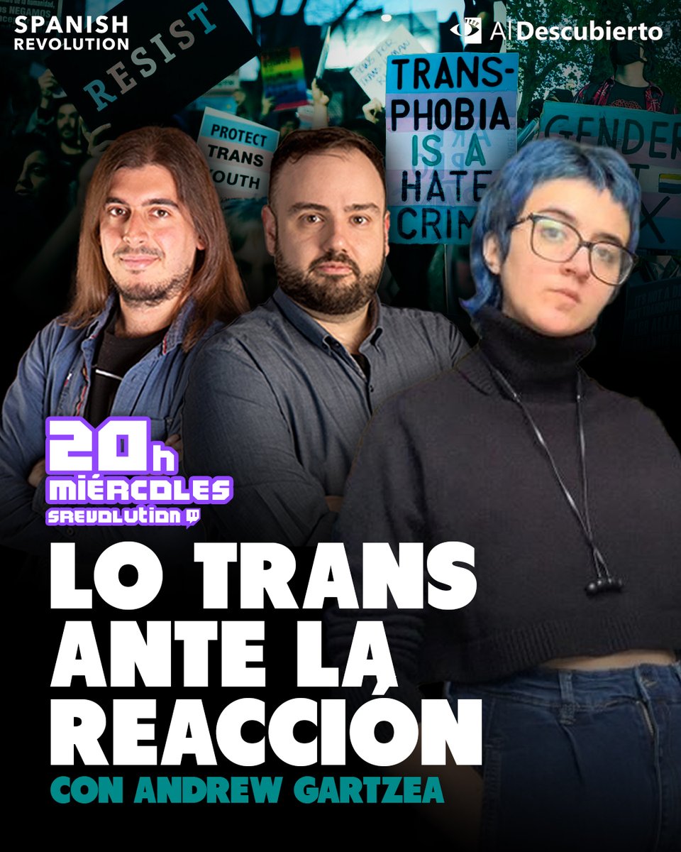 🔴 Lo trans ante el odio
 
➡️ <a href="/andrewgrtz/">Andrew (https://linktr.ee/andrewgartzea)</a> 
➡️ @jfranalbert
➡️ <a href="/adjustepsi/">Adrián J</a>
 
📅  MIÉRCOLES 30
🕢  20:00h

💥 Cerramos nuestra temporada hablando de identidad trans en tiempos de la reacción.

👉 twitch.tv/srevolution