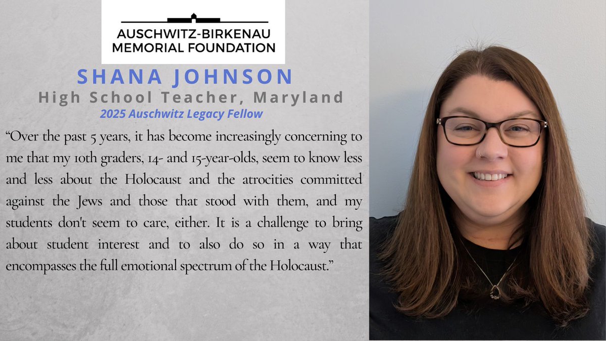 Meet Shana Johnson, one of our 2025 #Auschwitz Legacy Fellows.

"I want to help my students learn about and understand the events leading up to the atrocities committed during the #Holocaust so that my students will never forget, especially in a world so wrapped in violence."