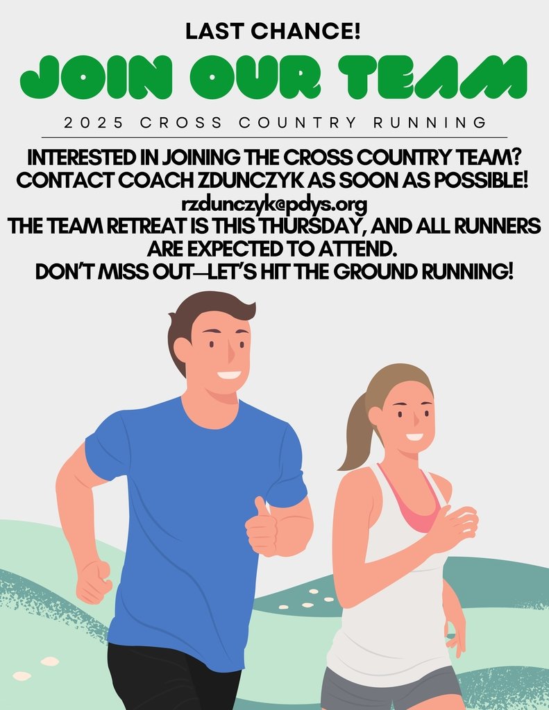 Attention Cross Country Runners and those who would like to join the team.
Coach Zdunczyk needs to hear from you soon! rdunczyk@pdys.org
#OneROAR