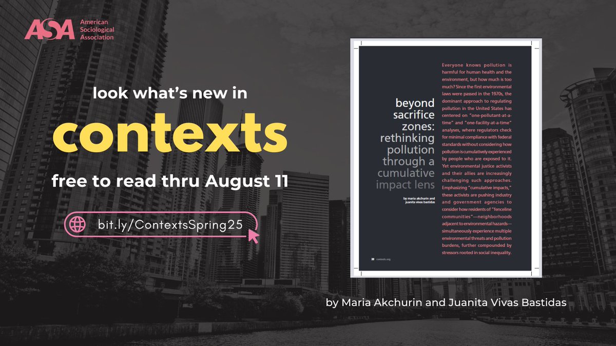 ASAnews's tweet image. In the Spring 2025 issue of ASA’s Contexts Magazine @contextsmag, Maria Akchurin @makchur & Juanita Vivas Bastidas @LoyolaChicago look at how Chicago activists & residents are rethinking pollution. Open access until 8/11! See the full TOC here: bit.ly/ContextsSpring…
