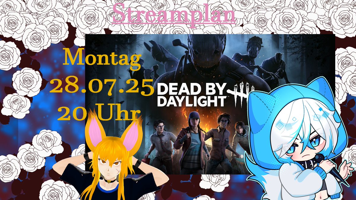 So Leute heute wird um 20 Uhr Dbd gezockt mit <a href="/ValyrionVT/">Valyrion 💙🗡️</a>  in ne Collab gezockt ^^

Also seit mit dabei 🩵🩵🦊