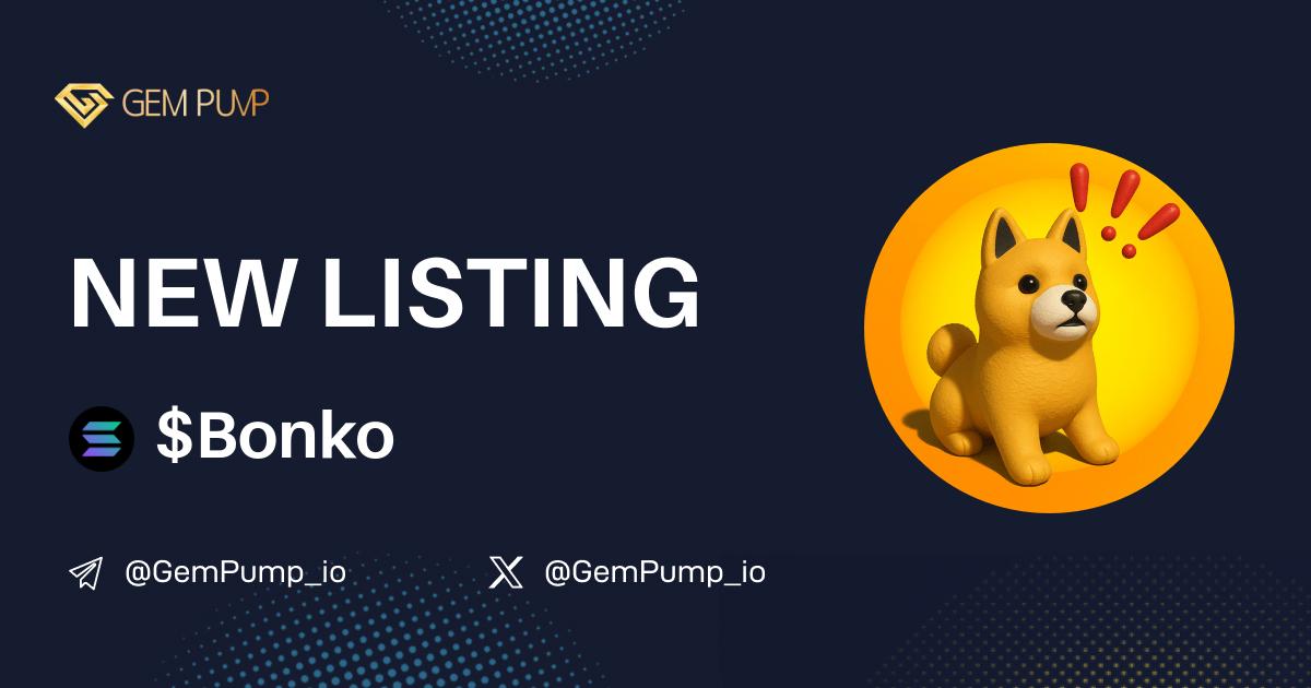 Gempump_io's tweet image. 👏#BONKO listed on GemPump.io 🤝@GemPump_io
📄CA:FFUfxsYJAtBRxj7XXPq5GFBgdk8u5qVNdRYL3nyHbonk
✖️X:
💎GemPump:gempump.io/token/bonko2
#gempump #memecoin #100xgem
