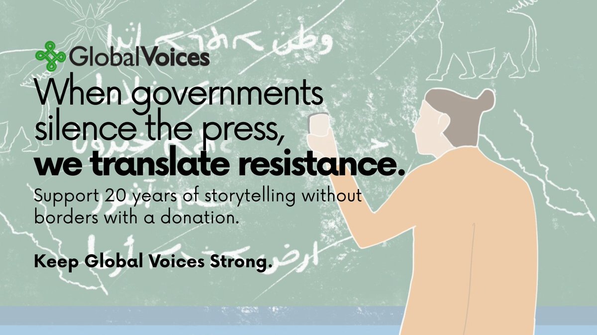 globalvoices's tweet image. Media blackouts. Political pressure. Shrinking spaces.
Independent platforms like @globalvoices are more than important — they’re essential.
Help us survive and thrive.
globalvoices.org/donate/
#KeepGVStrong 🌱
