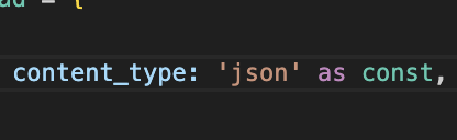 just used 'as const' for the first time, now an expert