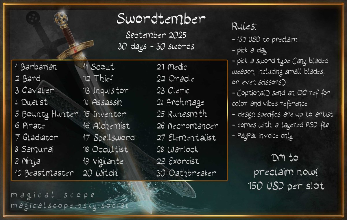 Swordtember 2025 now OPEN!
Any type of sword, themes below!
Dm/comment to claim!