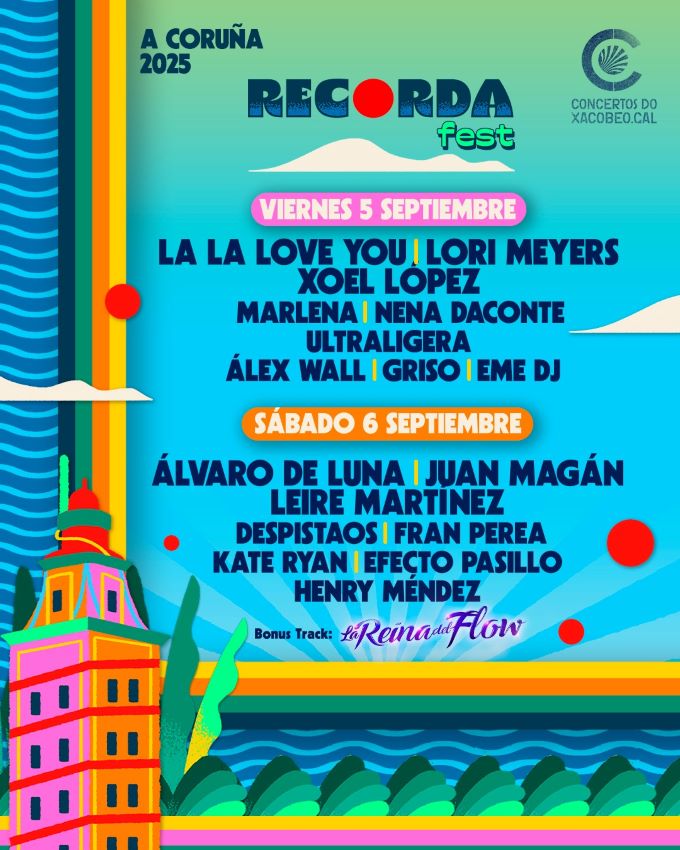 🎤 5 o 6 de Septiembre en A Coruña en Recorda fest
<a href="/LeireMo/">Leire Martínez</a> <a href="/lorimeyersband/">Lori Meyers</a> <a href="/xoellopez/">Xoel López</a>  <a href="/UltraligeraBand/">Ultraligera</a> <a href="/nenadaconte/">nena daconte</a> ...