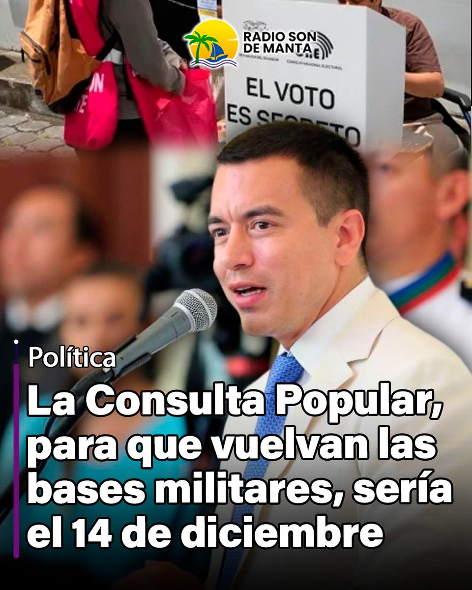 radiosondemanta's tweet image. #ATENCIÓN🔴| En entrevista para Radio Sucre, el presidente Daniel Noboa confirmó que posiblemente para el 14 de diciembre volvamos a las urnas para elegir si vuelven las bases militares extrajeras a Ecuador y para eliminar el financiamiento del Estado a los movimientos políticos.…