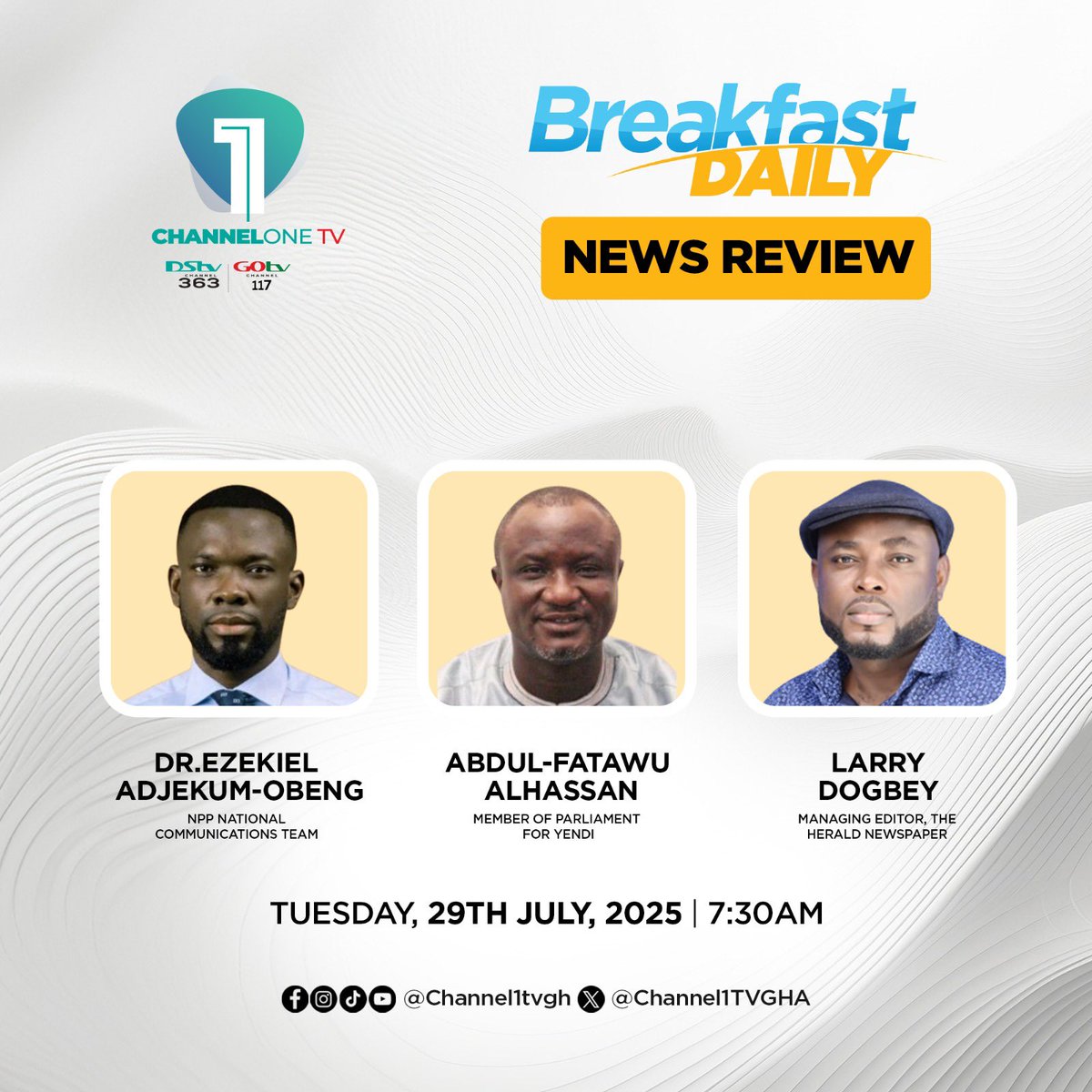 Channel1TVGHA's tweet image. Join us tomorrow on Breakfast Daily for the News Review Segment as we unpack the biggest headlines and dive into the stories shaping our world.
Only on Channel One TV
Be part of the conversation with the hashtag #BreakfastDaily