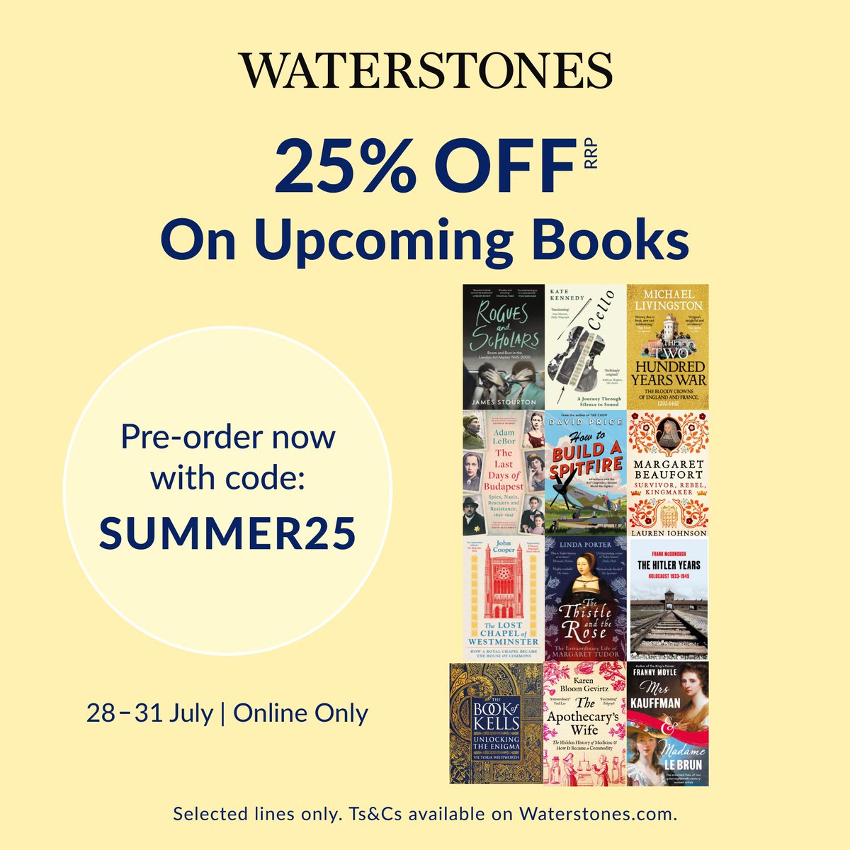 Head of Zeus (@hoz_books) on Twitter photo The <a href="/Waterstones/">Waterstones</a> #WPreorder sale is now on
You can get 25% off some of our best forthcoming Non-Fiction by pre-ordering with code SUMMER25
<a href="/DrKKennedy/">Kate Kennedy</a> <a href="/medievalguy/">Michael Livingston</a> <a href="/History_Lauren/">Lauren Johnson</a> <a href="/FXMC1957/">Prof. Frank McDonough</a> <a href="/adamlebor/">Adam LeBor - wordsmith of all trades</a> <a href="/Tudorgentleman/">John Cooper</a> <a href="/DrLindaPorter1/">Dr Linda Porter</a> <a href="/FrannyMoyle/">Franny Moyle</a>
Buy now tidd.ly/46q7sNP The <a href="/Waterstones/">Waterstones</a> #WPreorder sale is now on
You can get 25% off some of our best forthcoming Non-Fiction by pre-ordering with code SUMMER25
<a href="/DrKKennedy/">Kate Kennedy</a> <a href="/medievalguy/">Michael Livingston</a> <a href="/History_Lauren/">Lauren Johnson</a> <a href="/FXMC1957/">Prof. Frank McDonough</a> <a href="/adamlebor/">Adam LeBor - wordsmith of all trades</a> <a href="/Tudorgentleman/">John Cooper</a> <a href="/DrLindaPorter1/">Dr Linda Porter</a> <a href="/FrannyMoyle/">Franny Moyle</a>
Buy now tidd.ly/46q7sNP