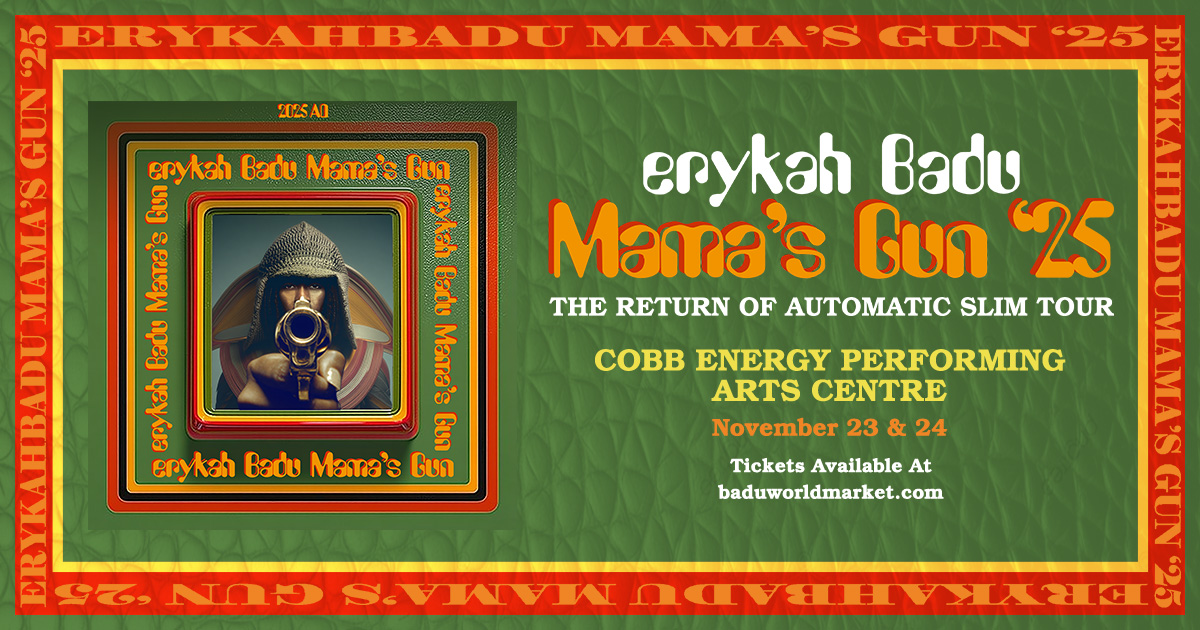 JUST ANNOUNCED: 25 years ago, a classic was born. Erykah Badu presents the Mama Gun’s ’25 tour coming to <a href="/cobbenergypac/">Cobb Energy Centre</a> for two nights! November 23 &amp; 24. The Return Of Automatic Slim. Come experience a masterpiece. Tickets go on sale Friday, August 1 at 10AM.