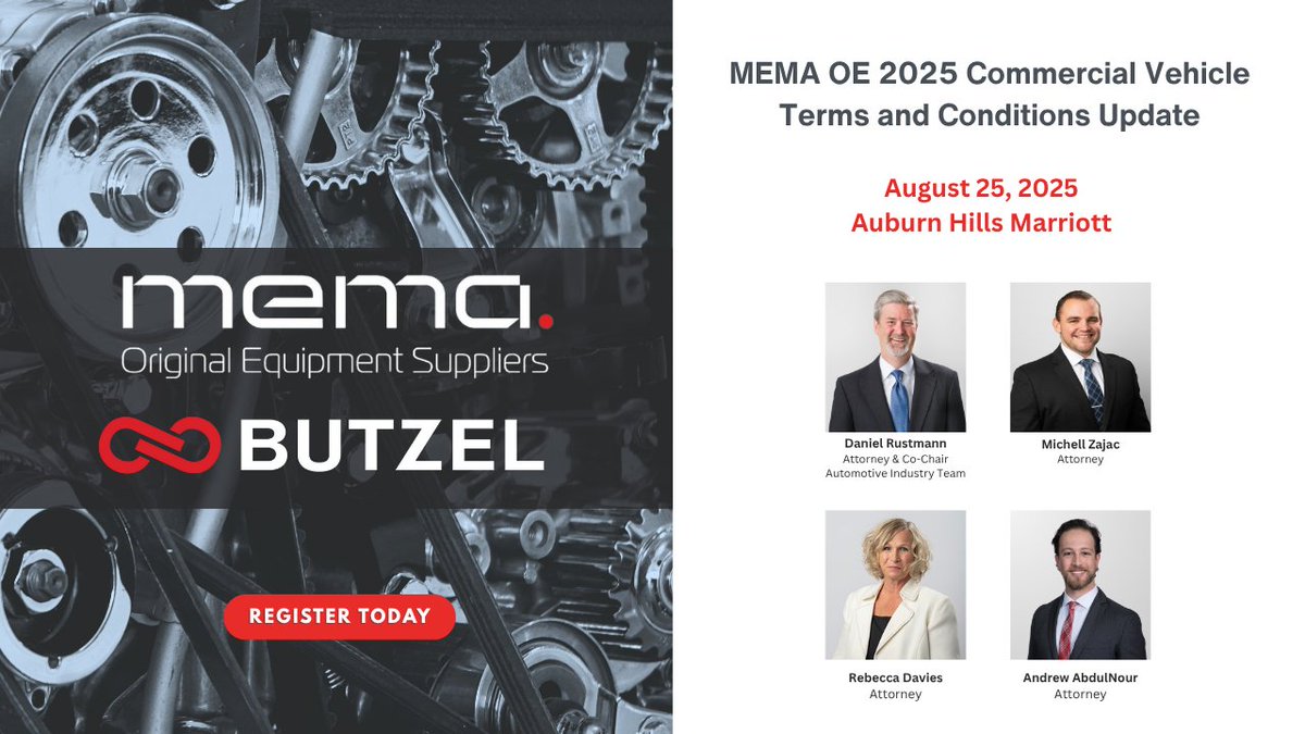 Butzel (@butzel_long) on Twitter photo REGISTER TODAY: <a href="/MEMAoesuppliers/">MEMA Original Equipment Suppliers</a> 2025 Commercial Vehicle Terms and Conditions Update. butzel.com/event-oe-2025-… REGISTER TODAY: <a href="/MEMAoesuppliers/">MEMA Original Equipment Suppliers</a> 2025 Commercial Vehicle Terms and Conditions Update. butzel.com/event-oe-2025-…
