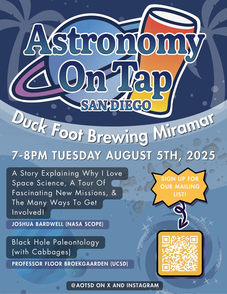 Astronomy on Tap San Diego is back Tuesday, August 5, 2025 at <a href="/DuckFootBeer/">Duck Foot Beer</a>! Join us for a pint and talks by Joshua Bardwell (NASA SCoPE) and Prof. Floor Broekgaarden (UC San Diego). #AoTSD #AstronomyOnTap