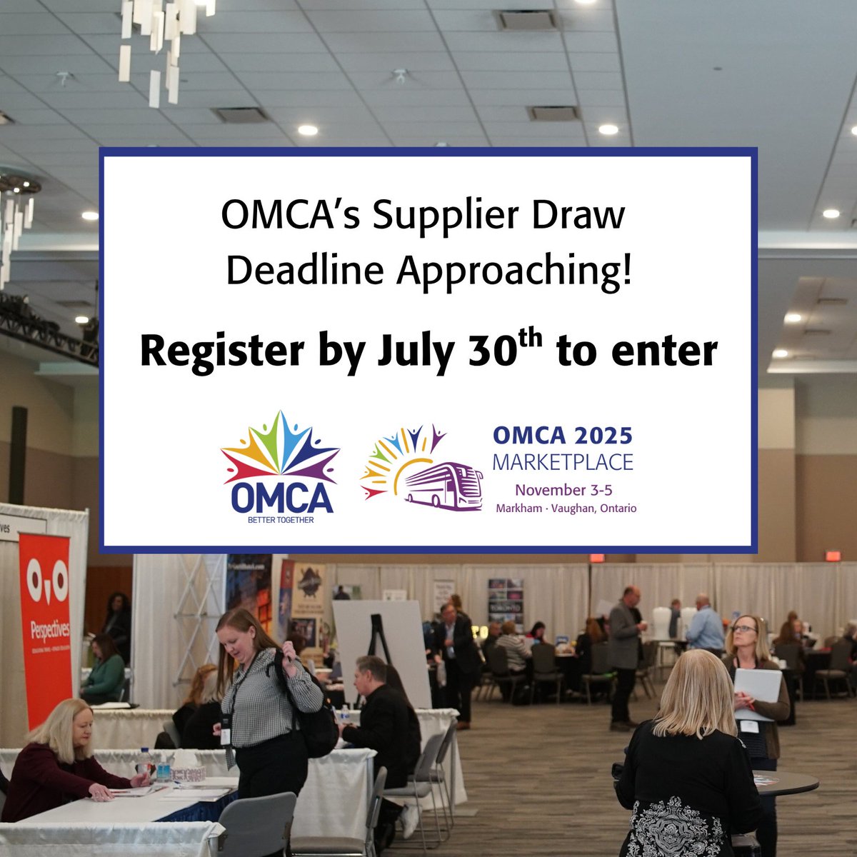 All seller companies registered by July 30th are entered into our Supplier Draw! Register by the deadline for a chance to win a free mobile app banner sponsorship ($1,000 value). 

If you have yet to register, you can do so now at ow.ly/h0OE50WwbGg.

#OMCA2025