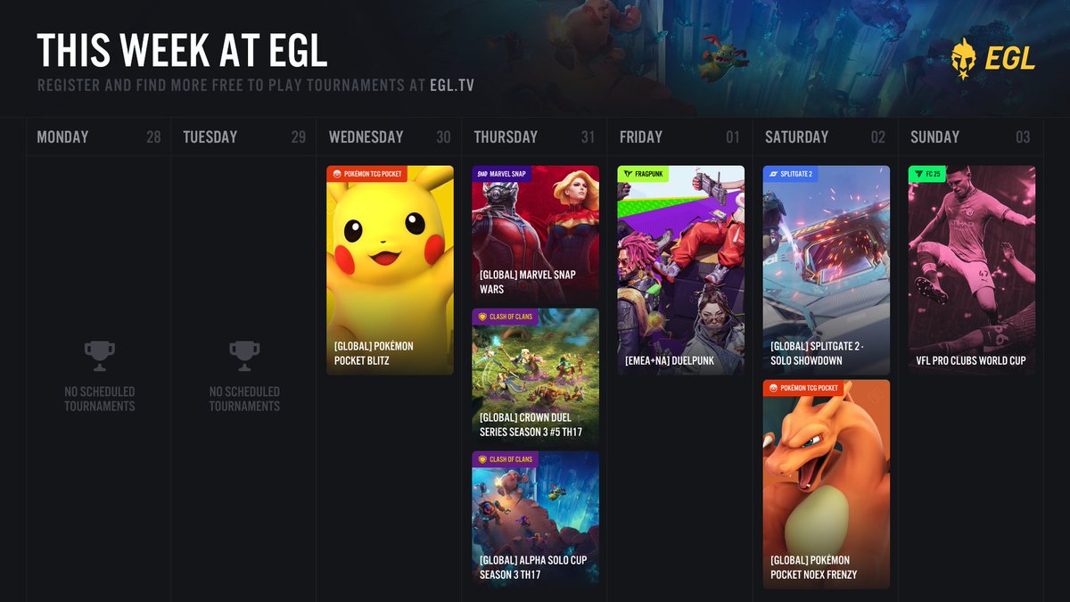 🎮 This Week at EGL! 🗓️ Get ready for another round of action-packed tournaments across your favorite titles!

Compete in Pokémon, FragPunk, Splitgate 2, Marvel Snap, and more!

🔥 All events are FREE to enter, jump in and show what you’ve got.

📝 Sign up at