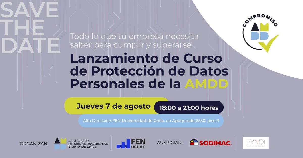 Asociación de Marketing Digital y Data de Chile (@amddchile) on Twitter photo ¡Save the date! ➡️ #AMDDChile Lanzamiento de su Curso de Protección de Datos Personales.
📆Jueves 7 de agosto
⏰18:00 horas
📍Sede de la Alta Dirección <a href="/fenuchile/">FEN U. de Chile</a>
Inscripción para socios aquí lnkd.in/d7gZsc6J
¿No eres socio? Escríbenos a soraya.hormaechea@amddchile.com ¡Save the date! ➡️ #AMDDChile Lanzamiento de su Curso de Protección de Datos Personales.
📆Jueves 7 de agosto
⏰18:00 horas
📍Sede de la Alta Dirección <a href="/fenuchile/">FEN U. de Chile</a>
Inscripción para socios aquí lnkd.in/d7gZsc6J
¿No eres socio? Escríbenos a soraya.hormaechea@amddchile.com