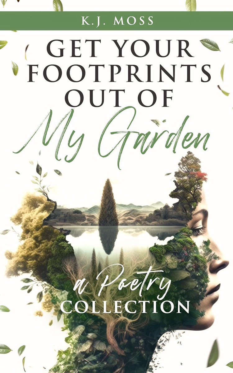 author2authors's tweet image. "Each poem in “Get Your Footprints Out Of My Garden” by K.J. Moss is a brushstroke in the portrait of her resilience. #Resilience #EmbraceYourScars Buy Now --> allauthor.com/amazon/85407/
