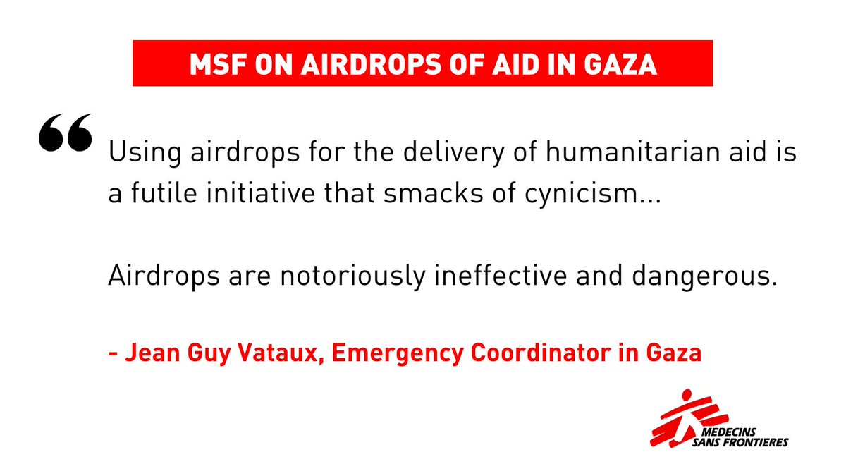 Jean Guy Vataux is our Emergency Coordinator in Gaza. He describes why airdrops of aid are not the most effective method for delivering aid.

“Using airdrops for the delivery of humanitarian aid is a futile initiative that smacks of cynicism. The roads are there, the trucks are