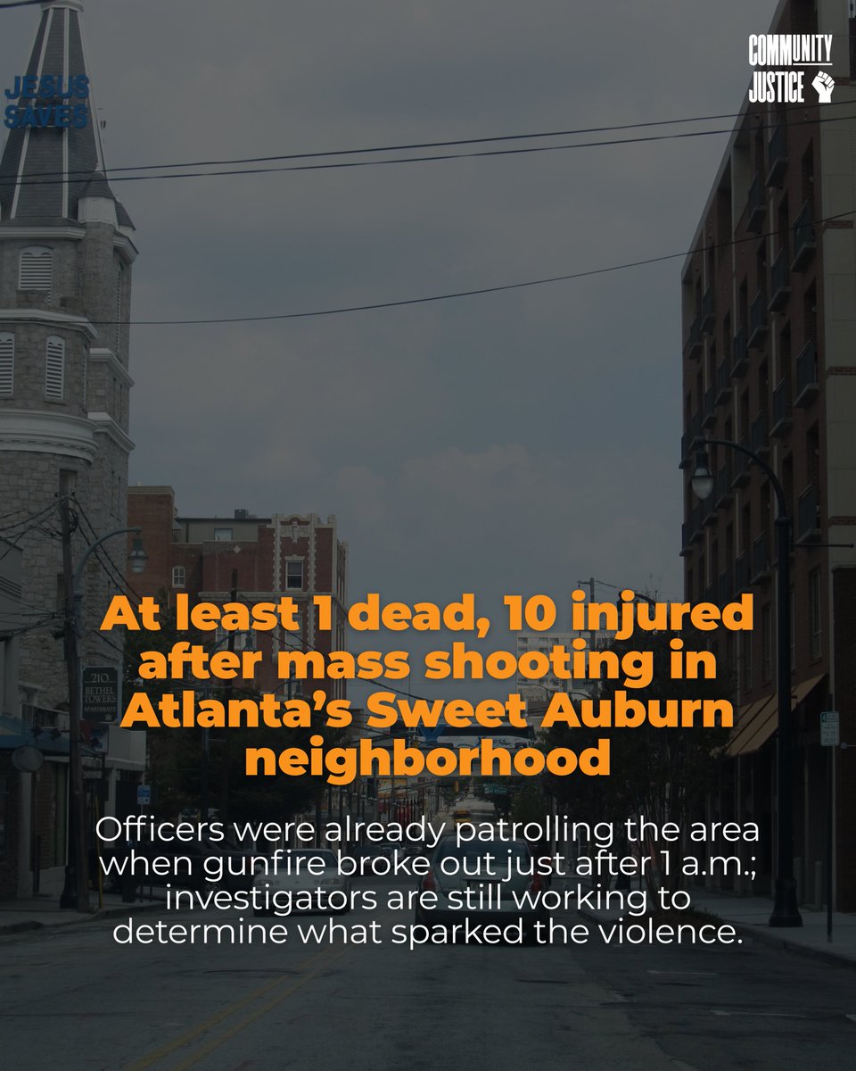 CJACTIONFUND's tweet image. At least 1 person is dead and 10 others were shot last night in the historic Sweet Auburn neighborhood in Atlanta.
We shouldn’t have to live like this.
Our hearts are with the victims, their families, and the entire community reeling from yet another tragedy.
