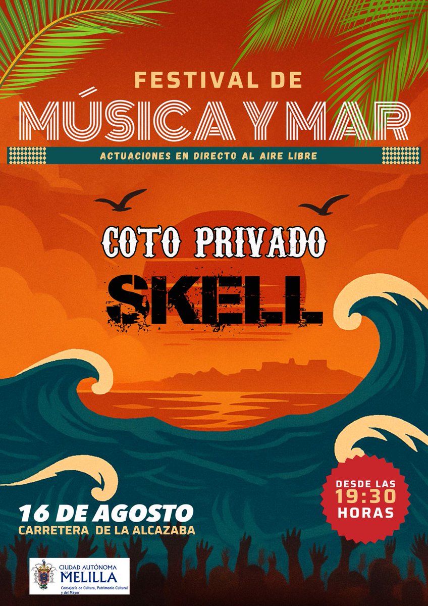 Cadena SER Melilla (@cadenasermel) on Twitter photo 🎶 El próximo 16 de agosto, a las 19:30 h, la Carretera de la Alcazaba acogerá los conciertos de Coto Privado y Skell, dentro del 'Festival de Música y Mar'.
Actuaciones en directo al aire libre organizadas por la Consejería de <a href="/cultura_melilla/">Cultura Melilla</a> de la Ciudad Autónoma de Melilla 🎶 El próximo 16 de agosto, a las 19:30 h, la Carretera de la Alcazaba acogerá los conciertos de Coto Privado y Skell, dentro del 'Festival de Música y Mar'.
Actuaciones en directo al aire libre organizadas por la Consejería de <a href="/cultura_melilla/">Cultura Melilla</a> de la Ciudad Autónoma de Melilla