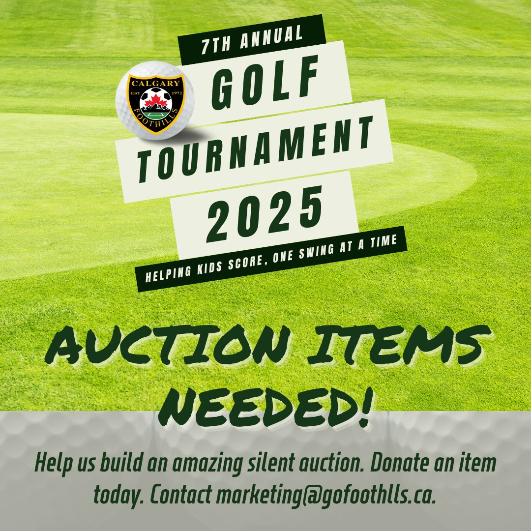 We’re looking for silent auction items for our Sept 3 Foothills Golf Tournament! 🏌️‍♂️ Want to donate an item or experience?
📧 marketing@gofoothills.ca

Proceeds help keep soccer accessible for all kids.

#FoothillsProud #GolfForGood #YYCGolf #SilentAuction #YouthSoccer #YYC