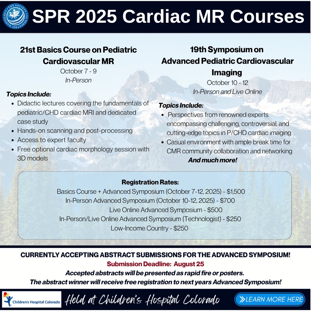 Register today for the SPR 2025 Cardiac MR Courses at Children’s Hospital Colorado! The Basics Course, Oct. 7-9, is held in-person. The Advanced Course, Oct. 10-12, is hybrid and accepting abstracts! Course Info: ow.ly/632O50Wwacz Abstracts: ow.ly/v3to50WwacC